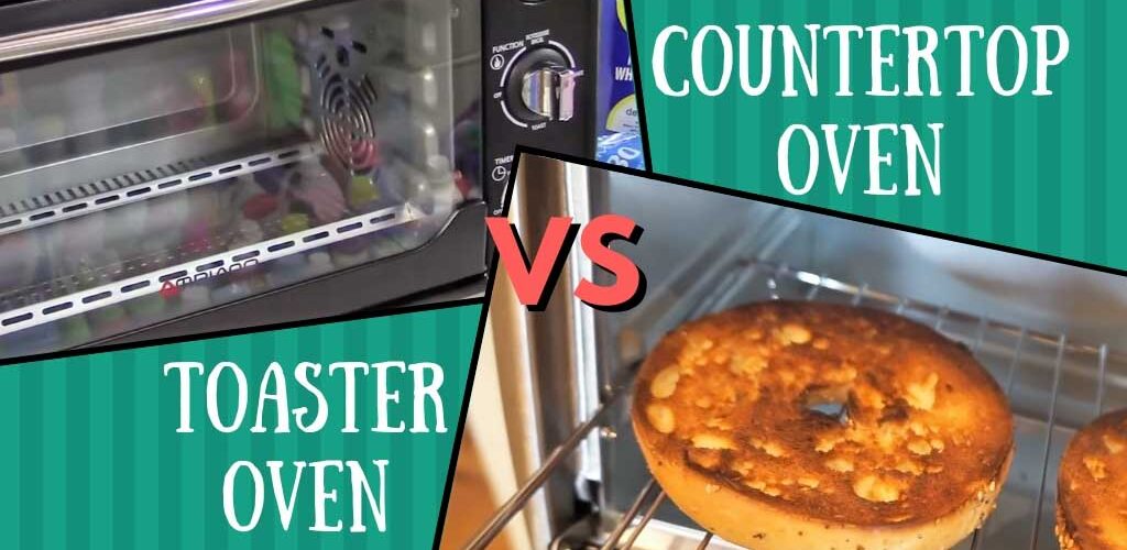 Countertop oven vs toaster oven
