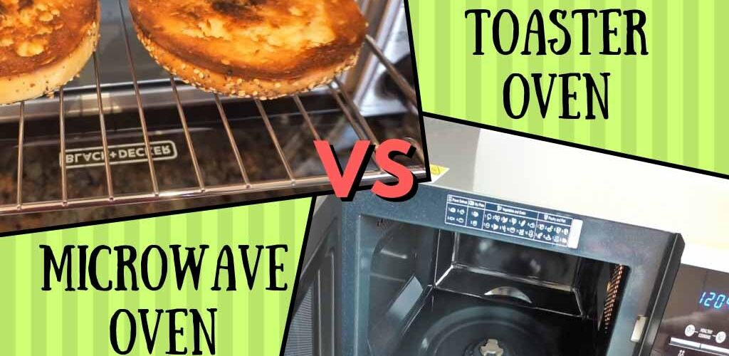 Microwave oven vs oven toaster