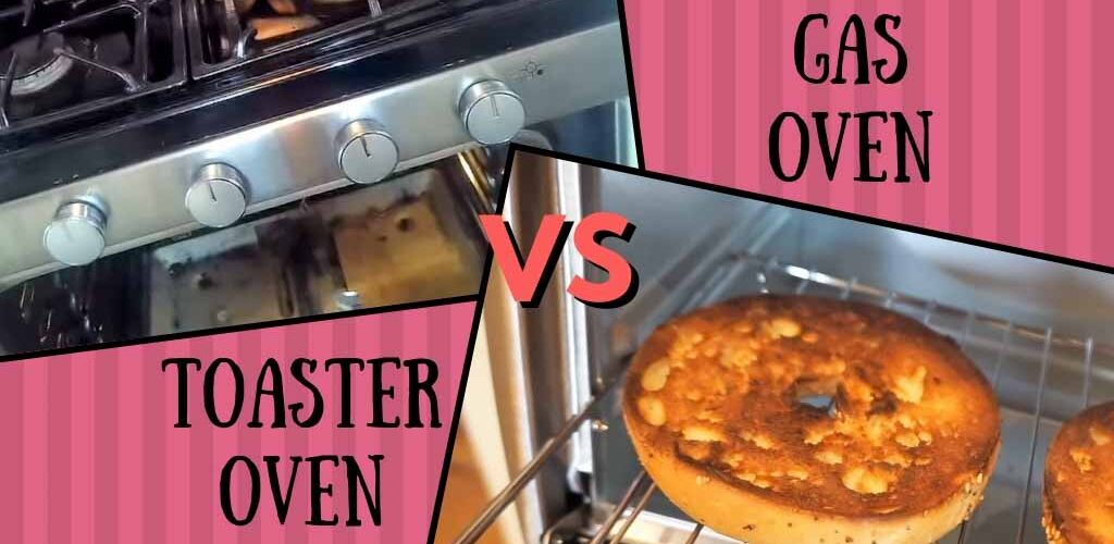Toaster oven vs gas oven