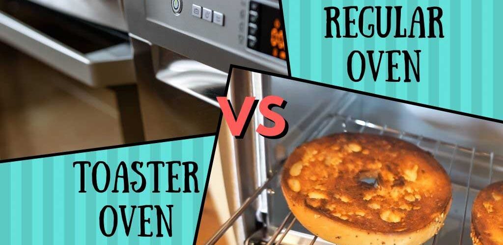 Toaster oven vs regular oven